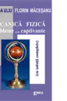 Mecanica fizica. Probleme... captivante (cu solutii complete)