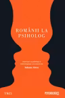 Românii la psiholog