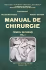Manual de chirurgie pentru rezidenti, volumul 1 - Traian Patrascu, Mircea Beuran