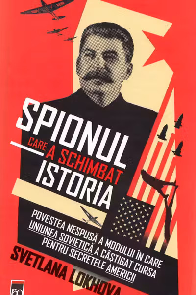 Spionul care a schimbat istoria