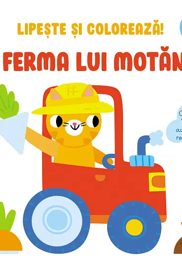 Lipeste si coloreaza! La ferma lui Motanel 3+
