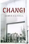 CHANGI. James Clavell