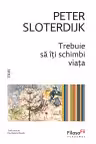 Trebuie să îți schimbi viața