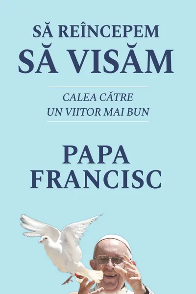 Sa reincepem sa visam