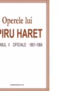 Opere complete (Vol. II, Oficiale, 1901-1904)