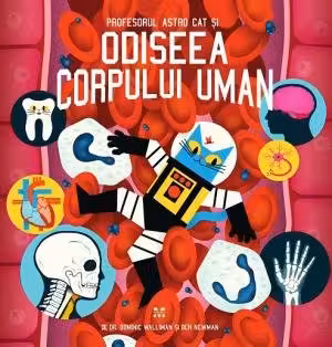 Profesorul Astro Cat si odiseea corpului uman