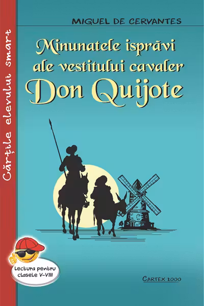 Minunatele ispravi ale vestitului cavaler Don Quijote