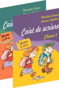 Caiet de scriere Clasa I. Partea a III-a + Partea a IV-a