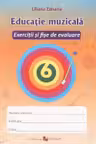 Educatie muzicala cl.6. Exercitii si fise de evaluare