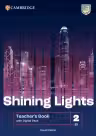 Shining Lights Level 2 Teacher`s Book with Digital Pack