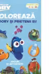 In cautarea lui Dory. Coloreaza cu Dory si prietenii ei! Aventuri in culori