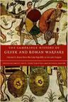 The Cambridge History of Greek and Roman Warfare - Philip Sabin, Hans Van Wees, Michael Whitby