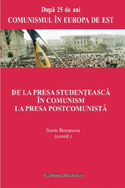 De la presa studențească în comunism la presa postcomunistă