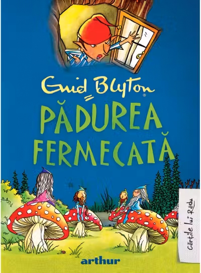 Padurea Fermecata - Volumul 1