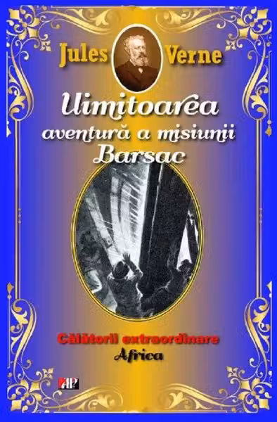 Uimitoarea aventura a misiunii Barsac. Africa
