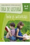 ORA DE LECTURA. Texte si activitati. 8-9 ani