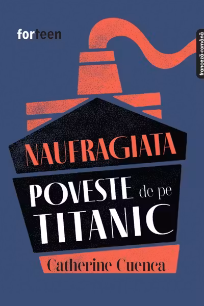 Naufragiata. Poveste de pe Titanic