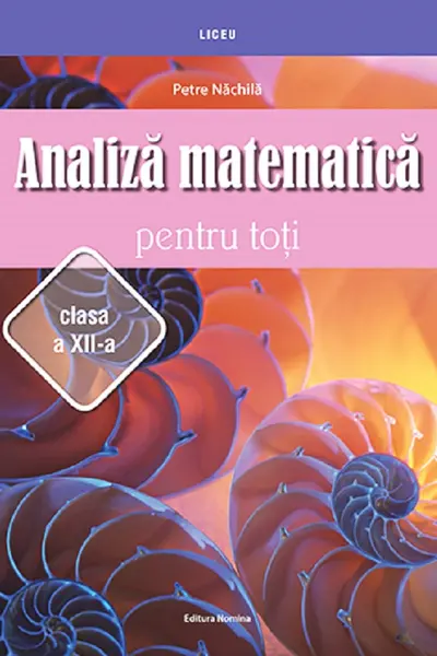 Analiza matematica pentru toti casa a XII-a