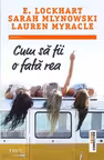Cum sa fii o fata rea