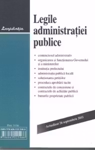 Legile administratiei publice - Actualizat 26 septembrie 2011