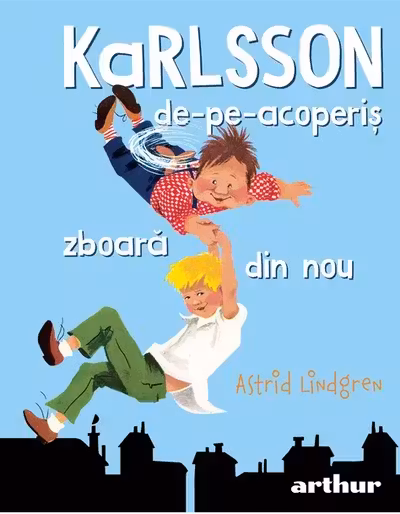 Karlsson de-pe-acoperis zboara din nou