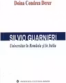 Silvio Guarnieri. Universitar in Romania si Italia