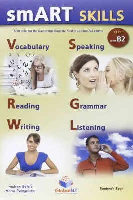 SMART Skills CEFR B2. Cambridge English First 2015 Format. Self-Study Edition