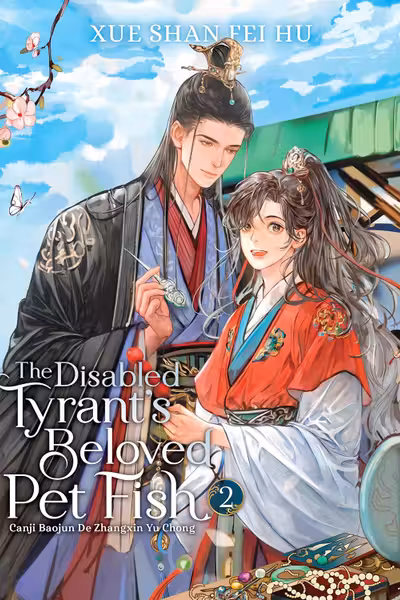 The Disabled Tyrant's Beloved Pet Fish: Canji Baojun De Zhangxin Yu Chong - Volume 2