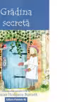 Gradina secreta (text adaptat)