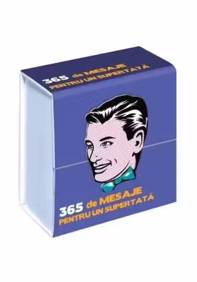 365 de mesaje pentru un supertata
