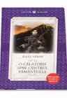 O CALATORIE SPRE CENTRUL PAMANTULUI. Jules Verne