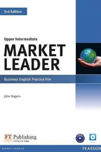 Market Leader 3rd Edition Upper Intermediate Business English Practice File