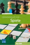 Zwischendurch mal... Spiele Kopiervorlagen A1-B1
