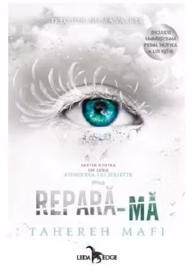 Repara-ma (Atingerea lui Juliette vol. 4)