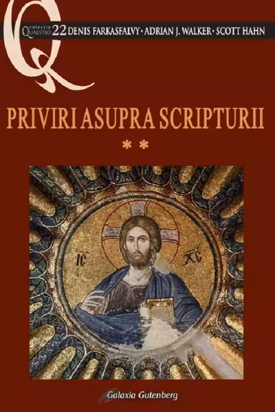Priviri asupra Scripturii Vol.2