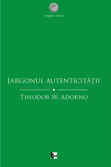 Jargonul autenticitatii
