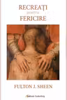 Recreati pentru fericire