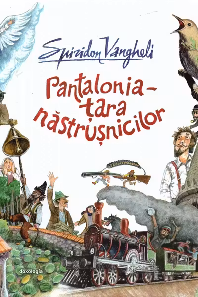 Pantalonia. Țara năstrușnicilor