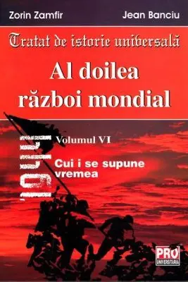 Al Doilea Razboi Mondial Volum 6