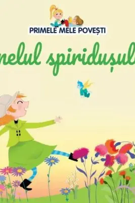 PRIMELE MELE POVESTI. INELUL SPIRIDUSULUI