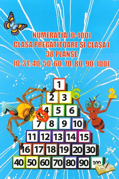38 Planșe. Numerația (0-100) - Clasa pregătitoare + Clasa 1