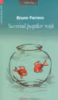 Secretul peștilor roșii