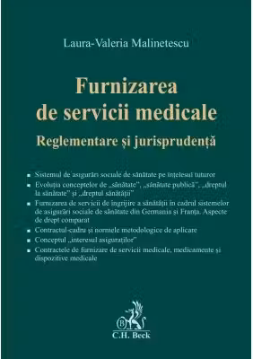 Furnizarea de servicii medicale. Reglementare si jurisprudenta