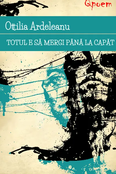 Qpoem. Totul e să mergi până la capăt