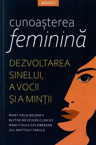Introspectiv. CUNOASTEREA FEMININA.