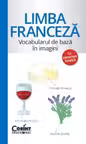 Limba Franceza - Vocabularul de baza in imagini