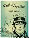 Corto Maltese. Fabula venetiana (volumul 7)