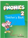 Curs de limba engleza My Phonics 2. Manualul profesorului cu cross-platform application - Jenny Dooley, Virginia Evans