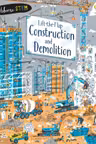 Lift-the-Flap Construction and Demolition