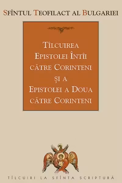 Tâlcuirea Epistolei Întâi către Corinteni și a Epistolei a Doua către Corinteni